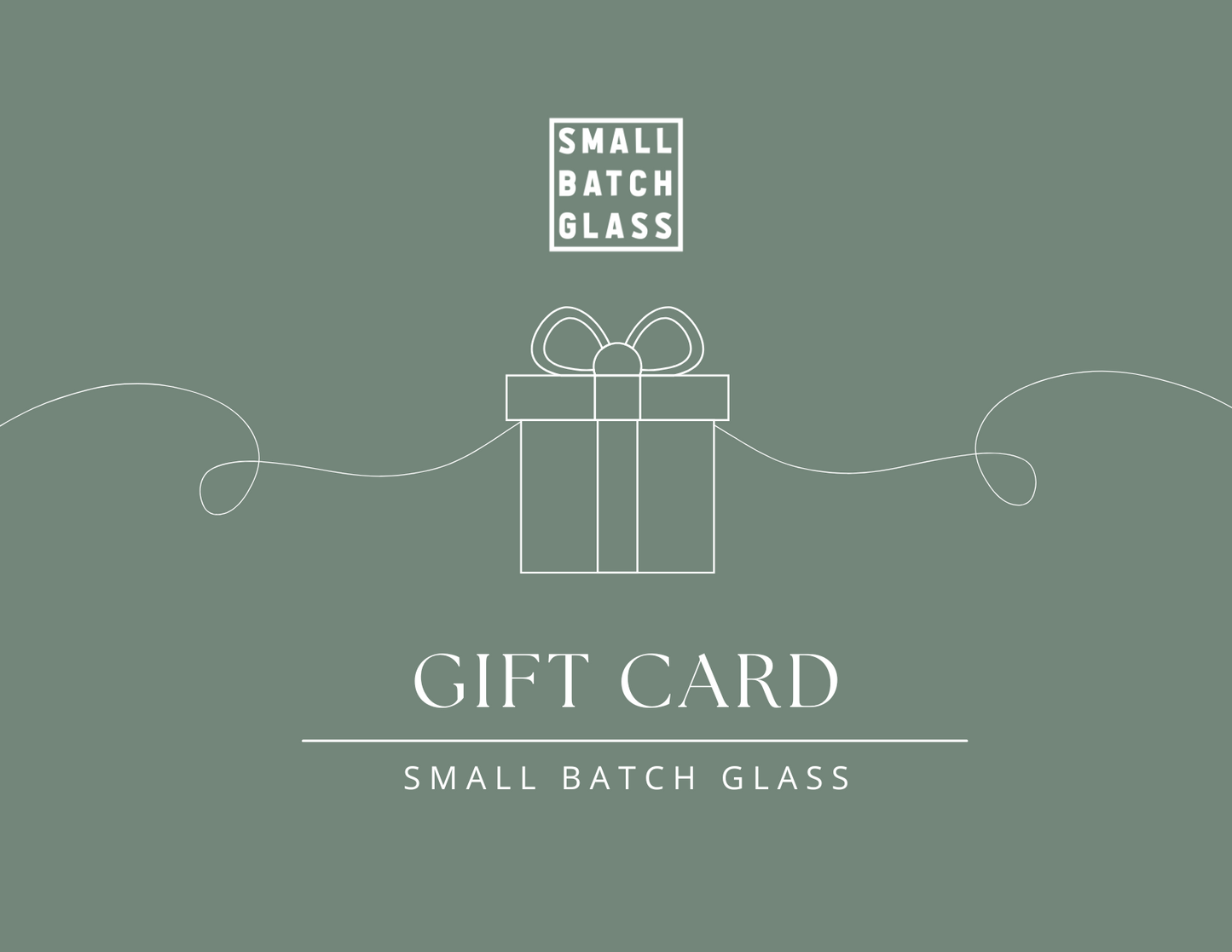 Small Batch Glass Gift Card